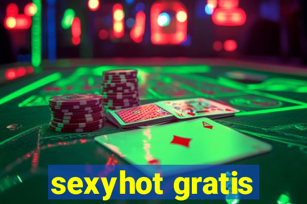 sexyhot gratis